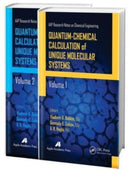 Quantum-Chemical Calculation of Unique Molecular Systems, Two-Volume Set-9781774633021