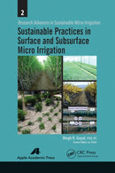 Sustainable Practices in Surface and Subsurface Micro Irrigation-9781774633380