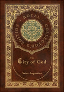 The City of God (Royal Collector's Edition) (Case Laminate Hardcover with Jacket)-9781774760789