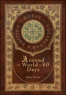 Around the World in 80 Days (Royal Collector's Edition) (Case Laminate Hardcover with Jacket)-9781774760888
