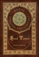 Hard Times (Royal Collector's Edition) (Case Laminate Hardcover with Jacket)-9781774762417