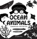 I See Ocean Animals : A Newborn Black & White Baby Book (High-Contrast Design & Patterns) (Whale, Dolphin, Shark, Turtle, Seal, Octopus, Stingray, Jellyfish, Seahorse, Starfish, Crab, and More!) (Enga-9781774763049