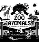 I See Zoo Animals : A Newborn Black & White Baby Book (High-Contrast Design & Patterns) (Panda, Koala, Sloth, Monkey, Kangaroo, Giraffe, Elephant, Lion, Tiger, Chameleon, Shark, Dolphin, Turtle, Pengu-9781774763124