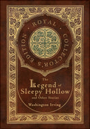 The Legend of Sleepy Hollow and Other Stories (Royal Collector's Edition) (Case Laminate Hardcover with Jacket) (Annotated)-9781774765418