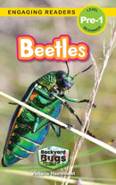 Beetles : Backyard Bugs and Creepy-Crawlies (Engaging Readers, Level Pre-1)-9781774767160