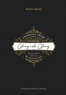 Changed from Glory into Glory : The Liturgical Story of the Christian Faith-9781774840498