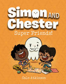 Super Friends (simon And Chester Book