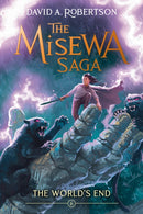 The World''s End (The Misewa Saga, Book 6)