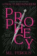 Prophecy : Fractured Kingdom, Book 1-9781774886076
