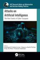 Attacks on Artificial Intelligence : The New Facets of Cyber Ecospace-9781774916223