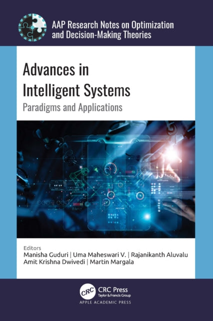 Advances in Intelligent Systems : Paradigms and Applications-9781774916988
