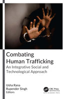 Combating Human Trafficking : An Integrative Social and Technological Approach-9781774918722