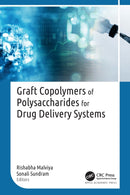 Graft Copolymers of Polysaccharides for Drug Delivery Systems-9781774919323