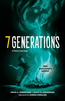 7 Generations : A Plains Cree Saga-9781774920619