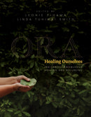 Ora: Healing Ourselves : Indigenous Knowledge, Healing and Wellbeing-9781775506928