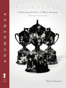 Ahuwhenua Celebrating 90 Years of Maori Farming (Revised)
