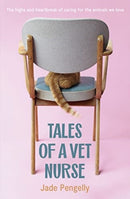 Tales Of A Vet Nurse-9781775542179