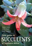 Field Guide to Succulents of Southern Africa-9781775843672