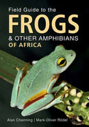 Field Guide to Frogs and Other Amphibians of Africa-9781775845126