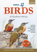 The Sasol Larger Guide to Birds of Southern Africa
