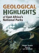 Geological Highlights of East Africa?s National Parks