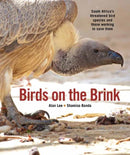 Birds on the Brink : South Africa's threatened birds and those working to save them?-9781775848738