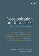 Decolonisation in Universities : The Politics of Knowledge-9781776143351