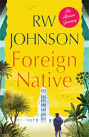 Foreign Native : An African Journey-9781776191116