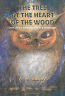 The Tree at the Heart of the Wood-9781777261528