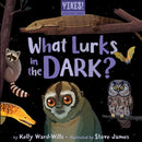 What Lurks in the Dark?-9781777791827