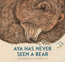 Aya Has Never Seen a Bear-9781778403064