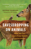Eavesdropping on Animals : What We Can Learn From Wildlife Conversations-9781778403316