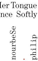She Tries Her Tongue; Her Silence Softly Breaks-9781778430756