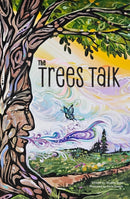 The Trees Talk