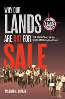 Why Our Lands Are Not For Sale