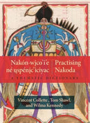 Nakón-wico?i?e Né Uspénic?iciyac / Practising Nakoda
