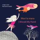 Mov la mano / I Moved My Hand-9781779460189