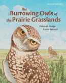 The Burrowing Owls of the Prairie Grasslands-9781779460318