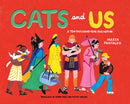 Cats and Us : A Ten-Thousand-Year Fascination-9781779460394