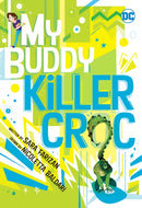 My Buddy, Killer Croc-9781779501240