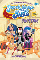 DC Super Hero Girls: Ghosting-9781779507655