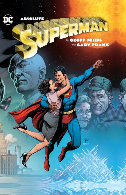 Absolute Superman by Geoff Johns & Gary Frank-9781779524713