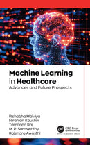 Machine Learning in Healthcare : Advances and Future Prospects-9781779640000
