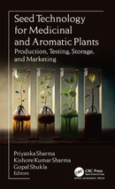 Seed Technology for Medicinal and Aromatic Plants