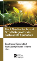 Plant Biostimulants and Growth Regulators in Sustainable Agriculture