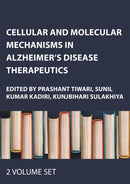 Cellular and Molecular Mechanisms in Alzheimer’s Disease Therapeutics