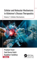 Cellular and Molecular Mechanisms in Alzheimer”s Disease Therapeutics