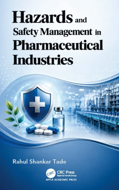 Hazards and Safety Management in Pharmaceutical Industries