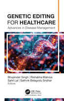 Genetic Editing for Healthcare