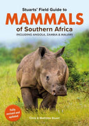 Stuarts' Field Guide Mammals of Southern Africa (including Angola, Zambia and Malawi)-9781779890078